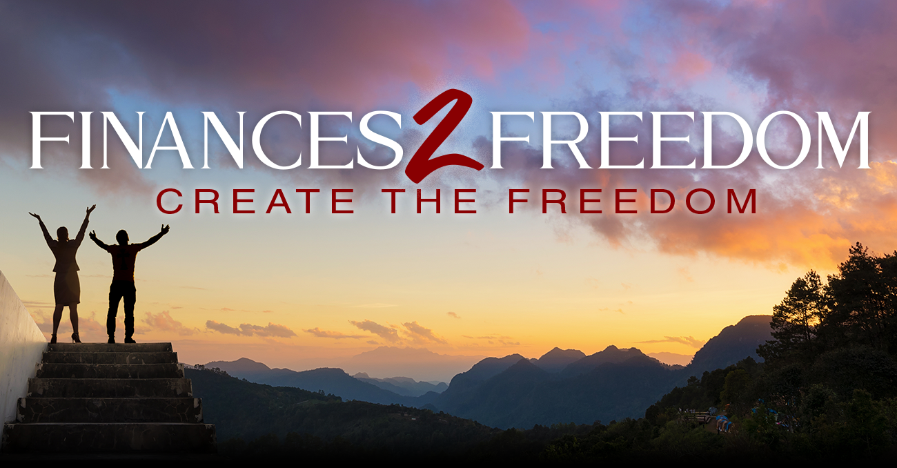 Finances 2 Freedom - Create the Freedom